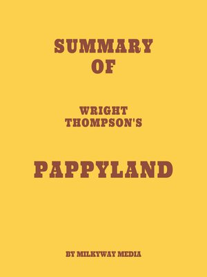 cover image of Summary of Wright Thompson's Pappyland